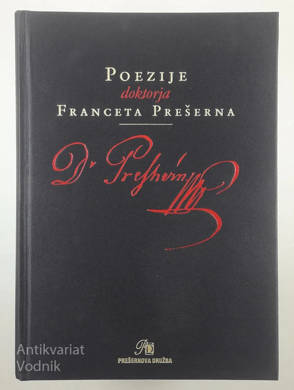 POEZIJE DOKTORJA FRANCETA PREŠERNA