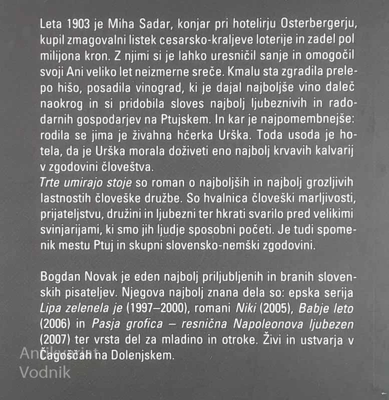 TRTE UMIRAJO STOJE, Bogdan Novak