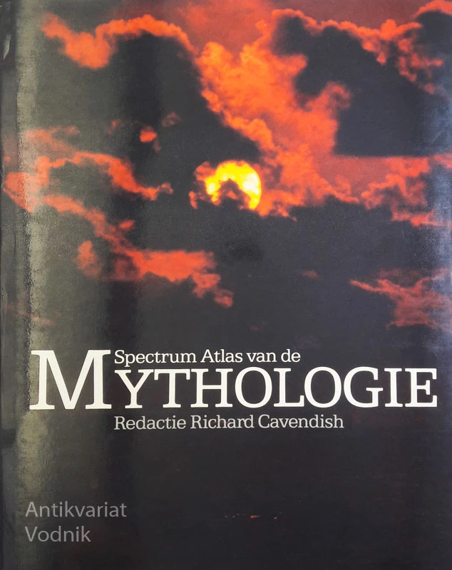 SPECTRUM ATLAS VAN DE MYTHOLOGIE, Richard Cavendish