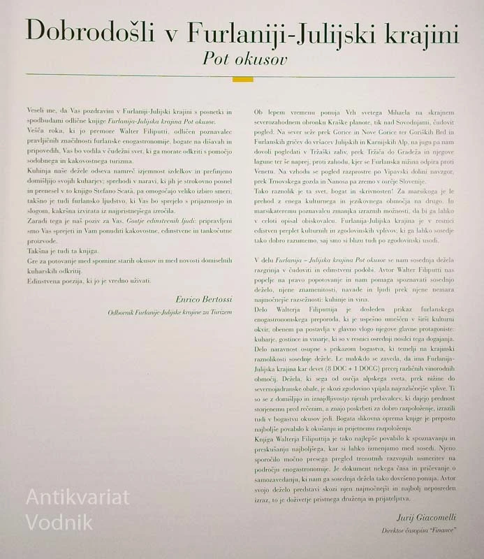 FURLANIJA: JULIJSKA KRAJINA, POT OKUSOV, Walter Filiputti