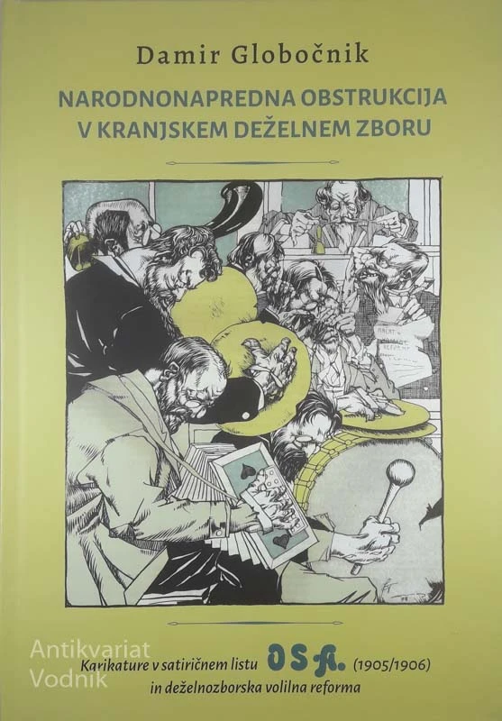 NARODNONAPREDNA OBSTRUKCIJA V KRANJSKEM DEŽELNEM ZBORU, Damir Globočnik
