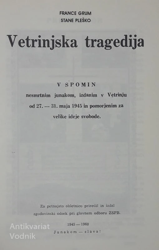 VETRINJSKA TRAGEDIJA, France Grum, Stane Pleško