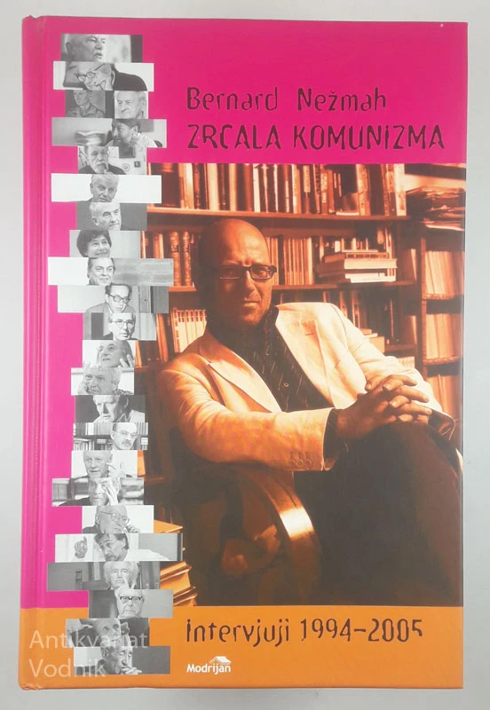 ZRCALA KOMUNIZMA, Bernard Nežmah