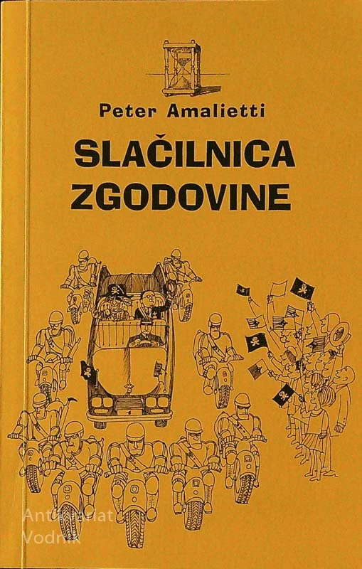 SLAČILNICA ZGODOVINE, Peter Amalietti