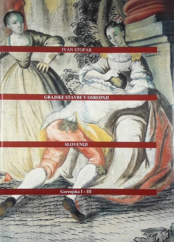 GRAJSKE STAVBE V OSREDNJI SLOVENIJI (št. 7), Ivan Stopar