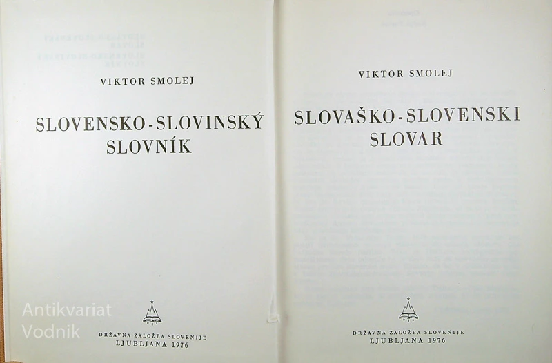 SLOVAŠKO-SLOVENSKI SLOVAR, Viktor Smolej