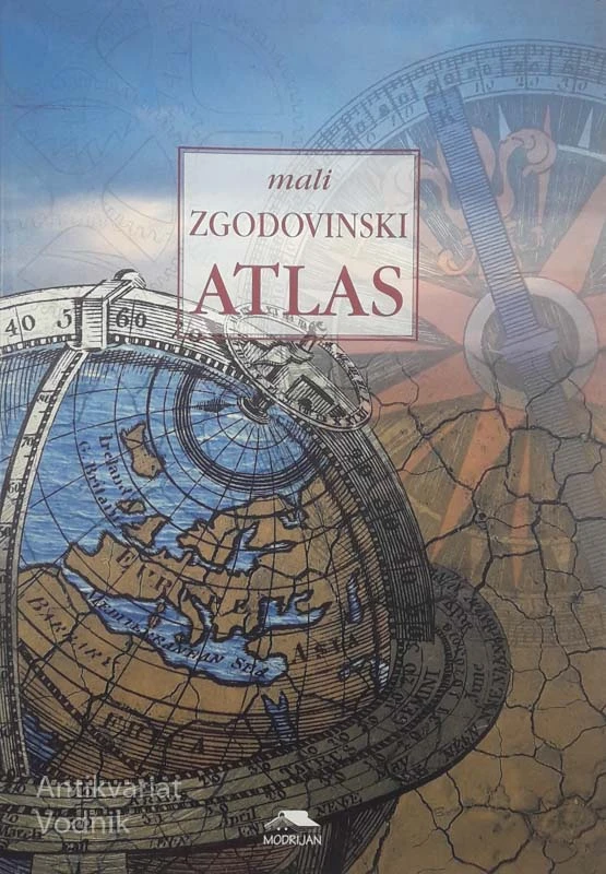MALI ZGODOVINSKI ATLAS, več avtorjev