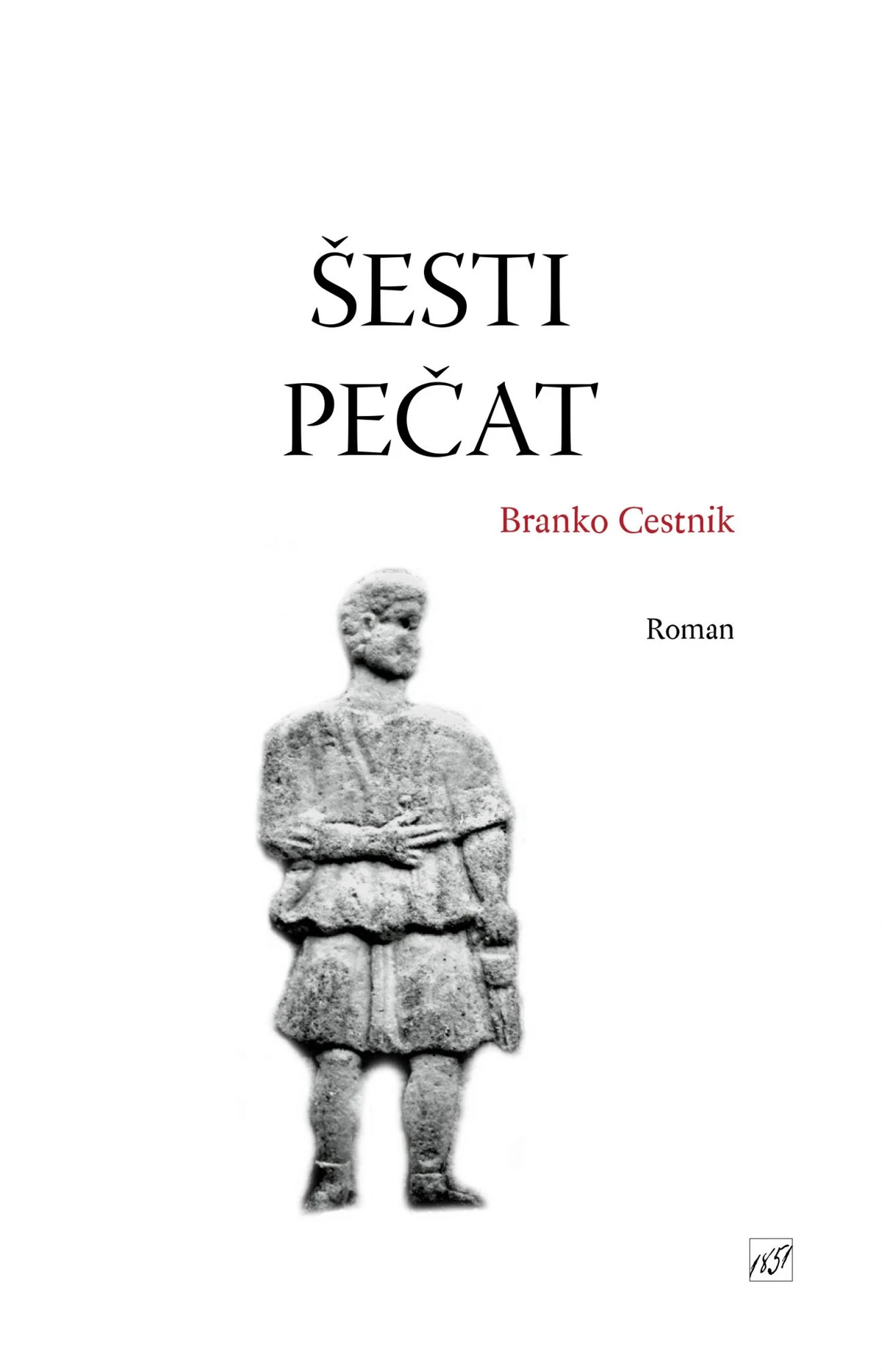 ŠESTI PEČAT, Branko Cestnik