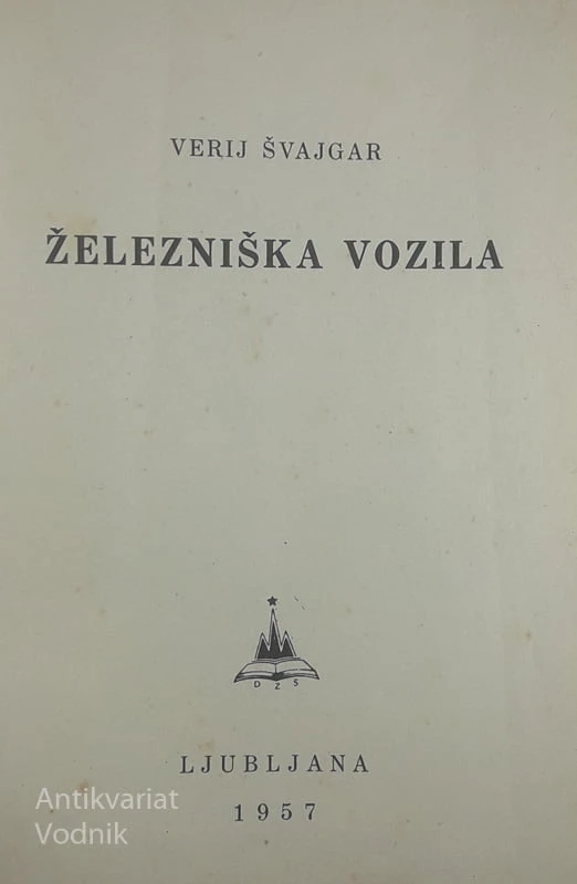 ŽELEZNIŠKA VOZILA, Verij Švajgar
