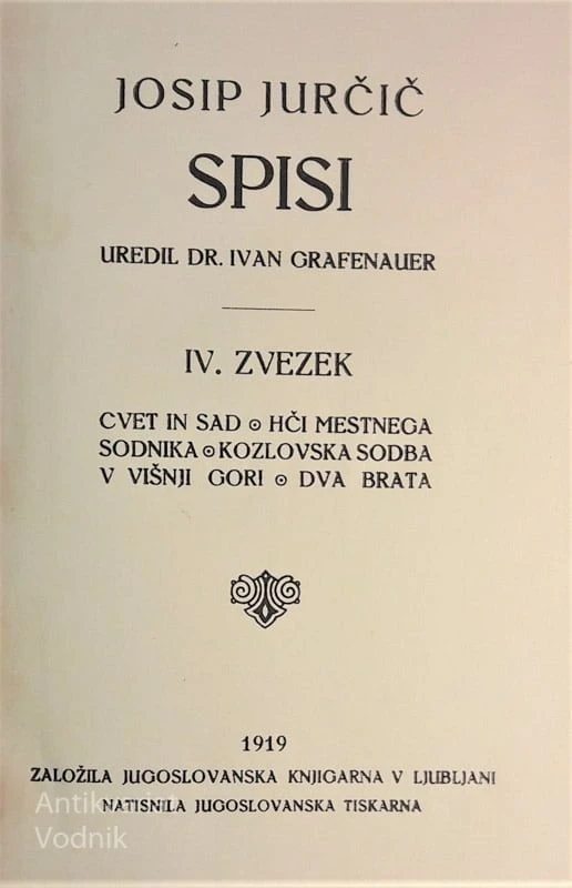 Josip Jurčič, SPISI, IV. zvezek, ur. dr. Ivan Grafenauer