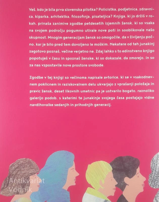 NEPOZABNE; ŽENSKE, KI SO PREMIKALE MEJE NAŠEGA SVETA, več avtorjev