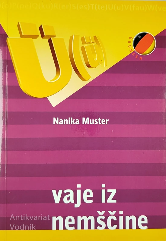 VAJE IZ NEMŠČINE, Nanika Muster
