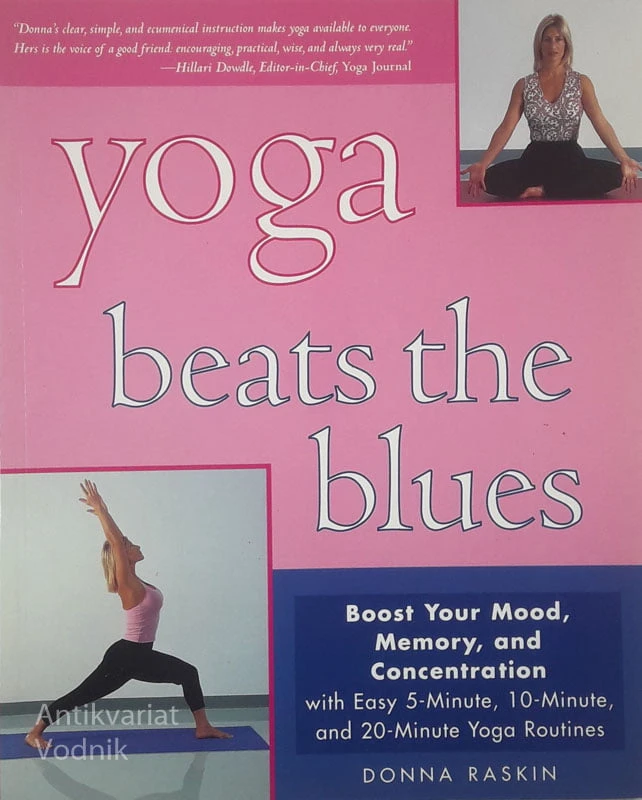 YOGA BEATS THE BLUES, Donna Raskin
