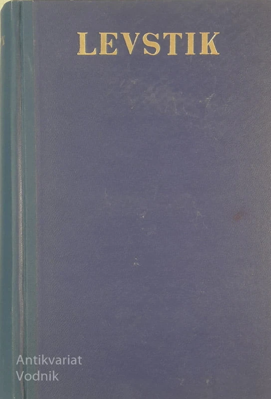 LEVSTIK IV., Frana Levstika izbrana dela, DRAMATIČNI SPISI, uredil dr. Anton Slodnjak