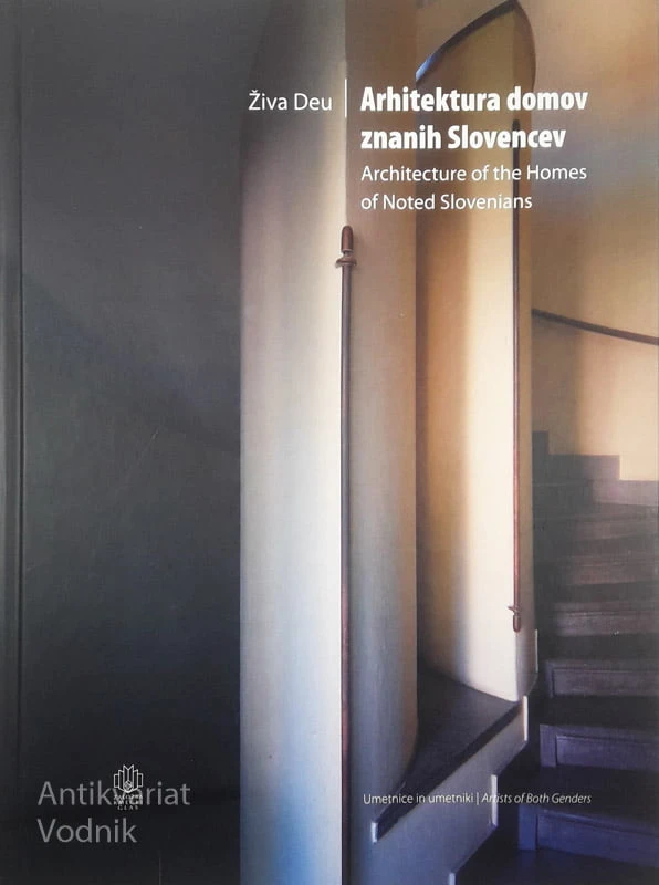ARHITEKTURA DOMOV ZNANIH SLOVENCEV, Živa Deu