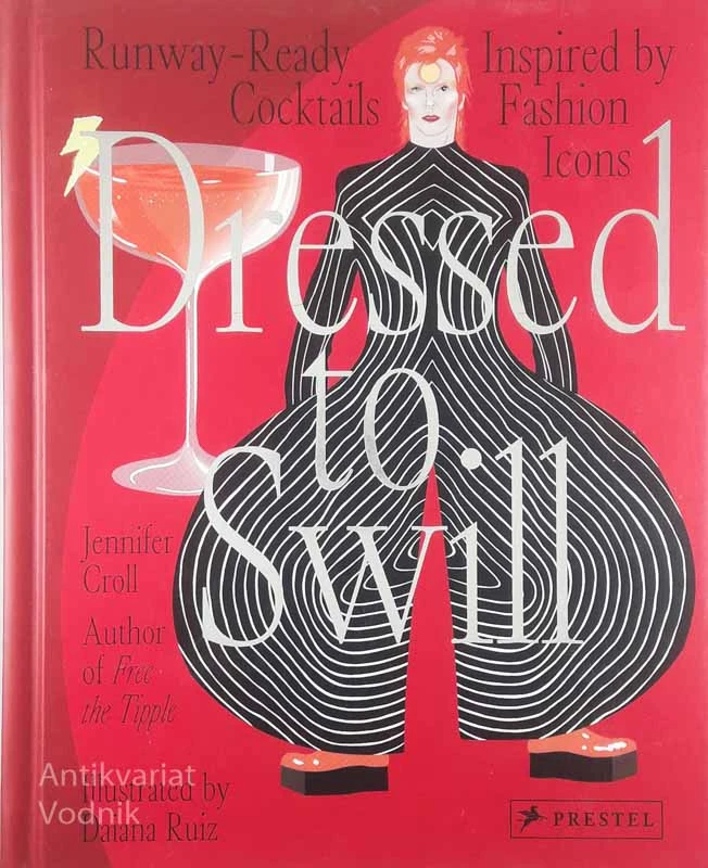 DRESSED TO SWILL, Jennifer Croll