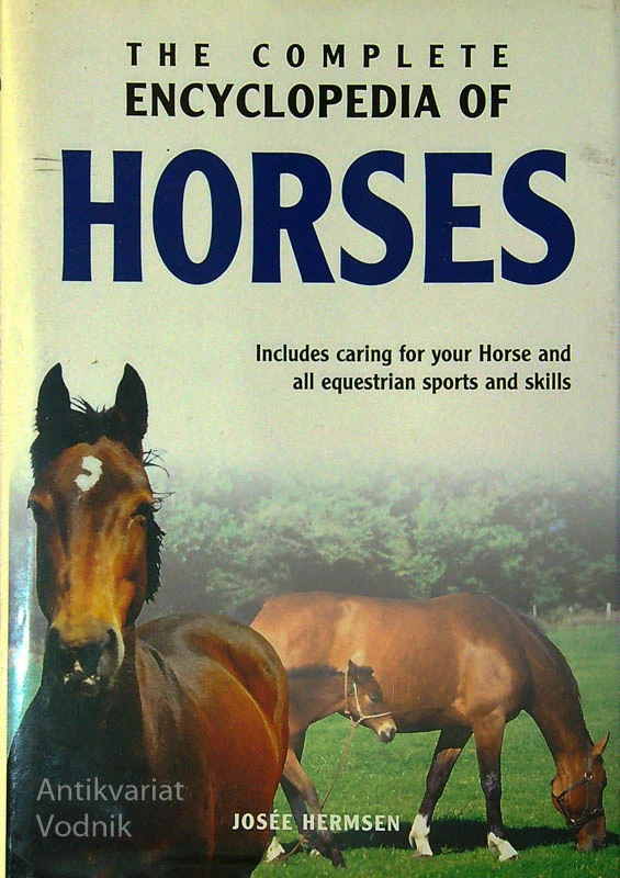 THE COMPLETE ENCYCLOPEDIA OF HORSES, Esther J. J. Verhoef – Verhallen