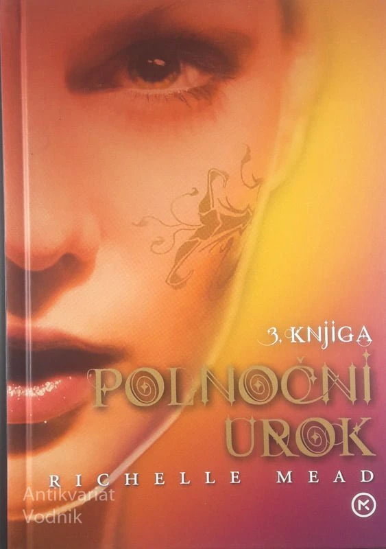 POLNOČNI UROK (3. knjiga), Richelle Mead
