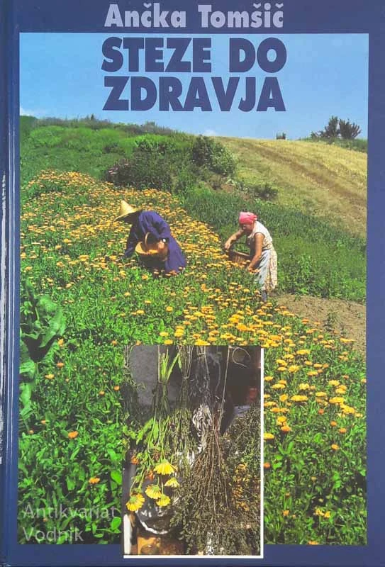STEZE DO ZDRAVJA, Ančka Tomšič