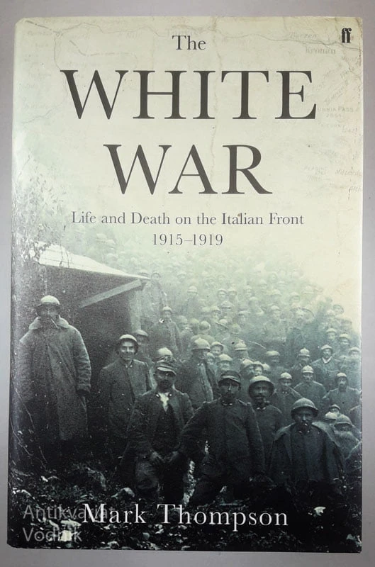 THE WHITE WAR, Mark Thompson