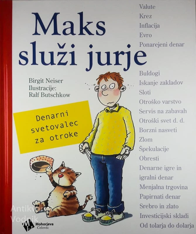 MAKS SLUŽI JURJE, DENARNI SVETOVALEC ZA OTROKE, Birgit Neiser