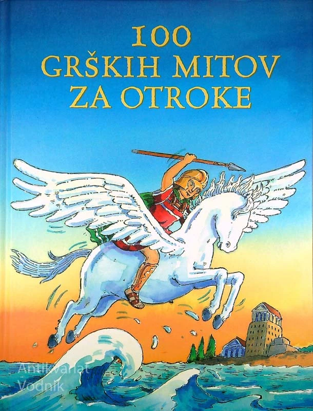 100 GRŠKIH MITOV ZA OTROKE