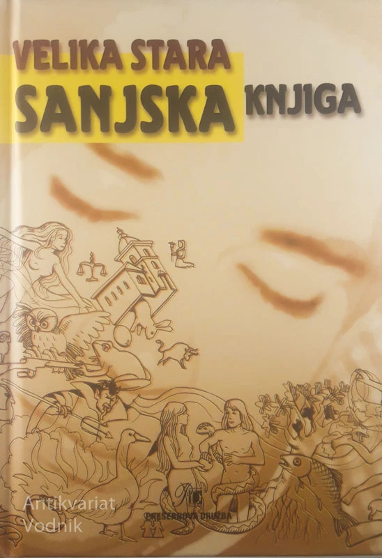 VELIKA STARA SANJSKA KNJIGA, Majda Planinšek