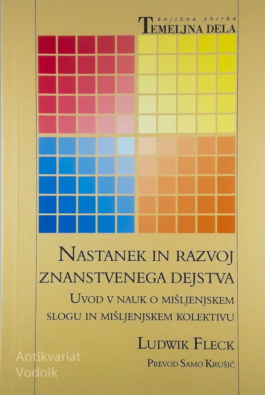 NASTANEK IN RAZVOJ ZNANSTVENEGA DEJSTVA, Ludvik Fleck