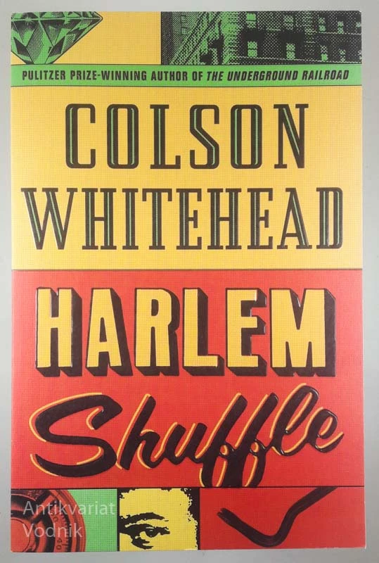 HARLEM SHUFFLE, Colson Whitehead