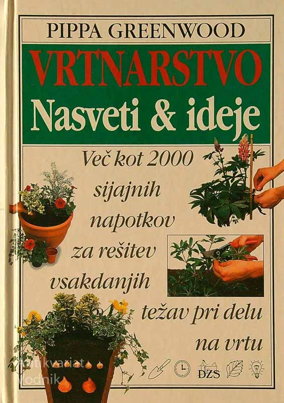VRTNARSTVO; NASVETI & IDEJE, Pippa Greenwood