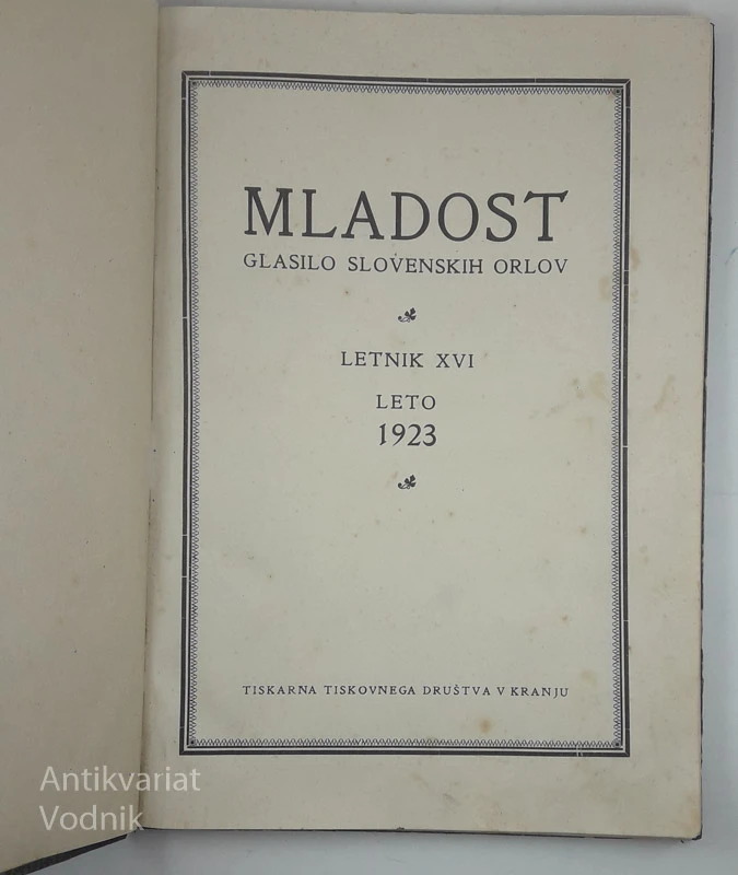 MLADOST, GLASILO SLOVENSKIH ORLOV, letnik XVI, leto 1923