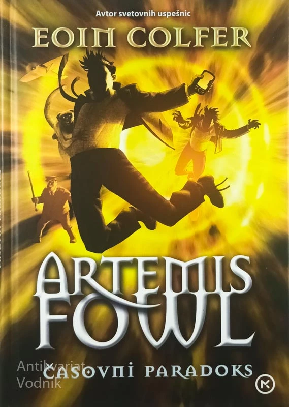 ARTEMIS FOWL; ČASOVNI PARADOKS, Eoin Colfer