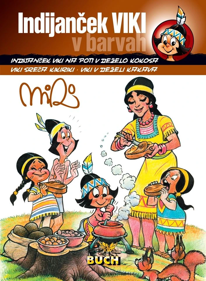MIKI MUSTER: INDIJANČEK VIKI