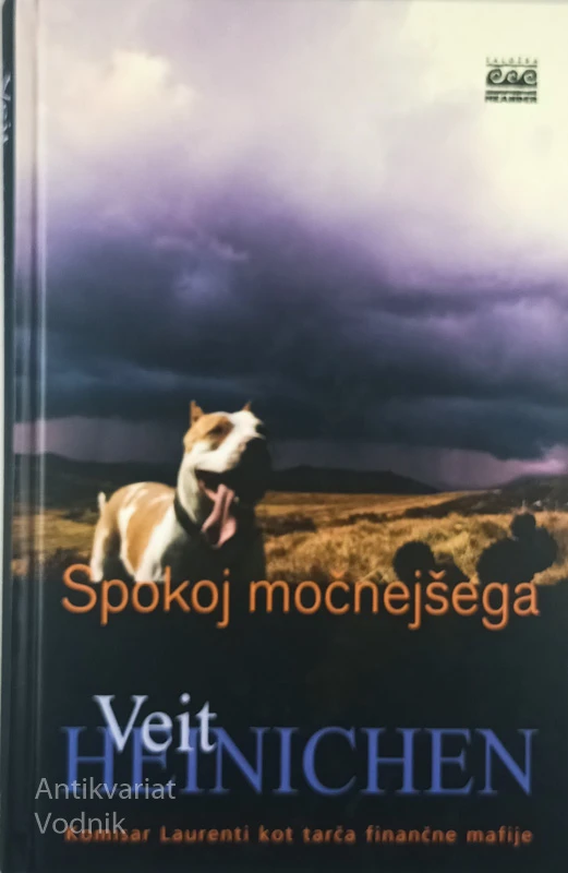 SPOKOJ MOČNEJŠEGA, Veit Heinichen