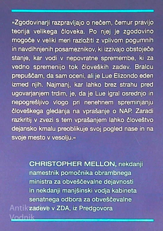 NEIZBEŽNO; ZNOTRAJ PENTAGONOVEGA LOVA NA NLP, Luis Elizondo