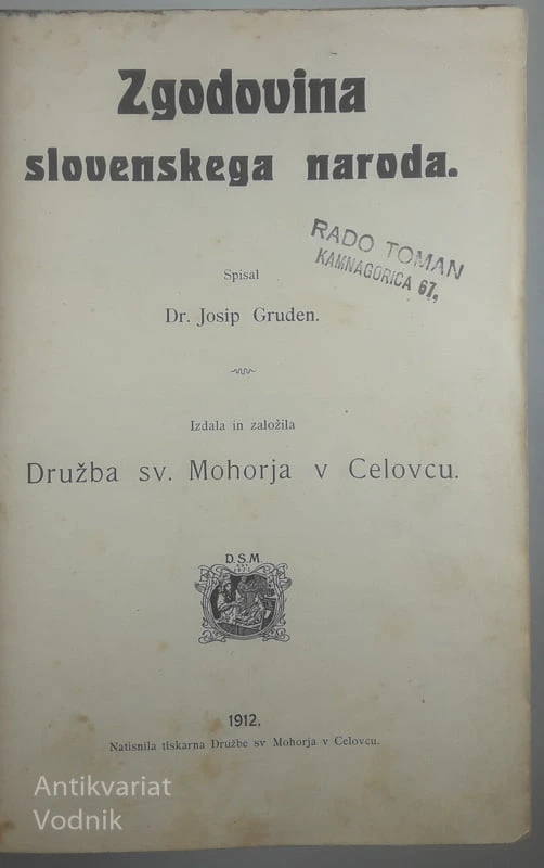 ZGODOVINA SLOVENSKEGA NARODA, Dr. Janez Gruden (1-2)