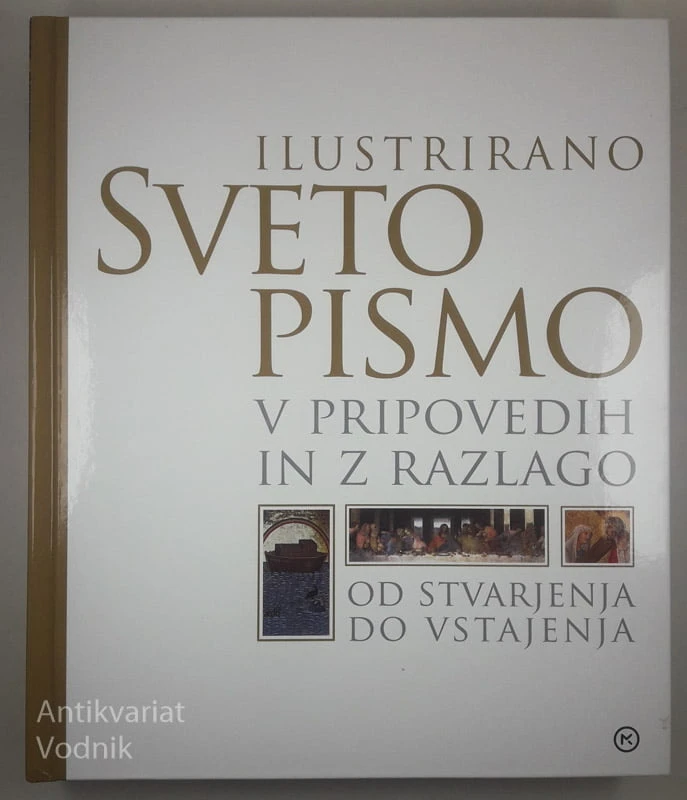 ILUSTRIRANO SVETO PISMO; V PRIPOVEDIH IN Z RAZLAGO