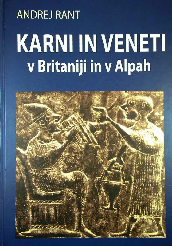 KARNI IN VENETI V BRITANIJI IN V ALPAH, Andrej Rant