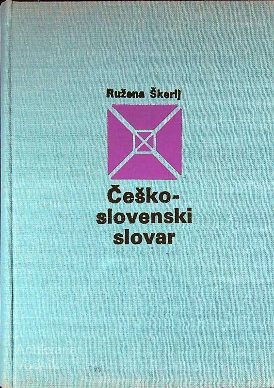 ČEŠKO-SLOVENSKI SLOVAR, Ružena Škerij