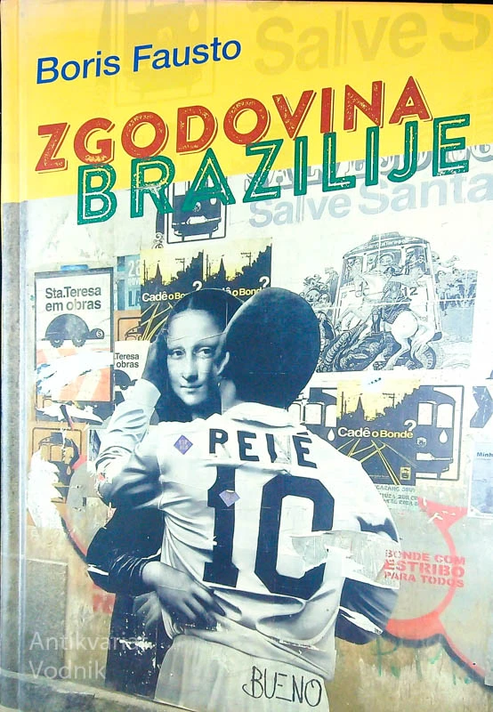 ZGODOVINA BRAZILIJE, Boris Fausto