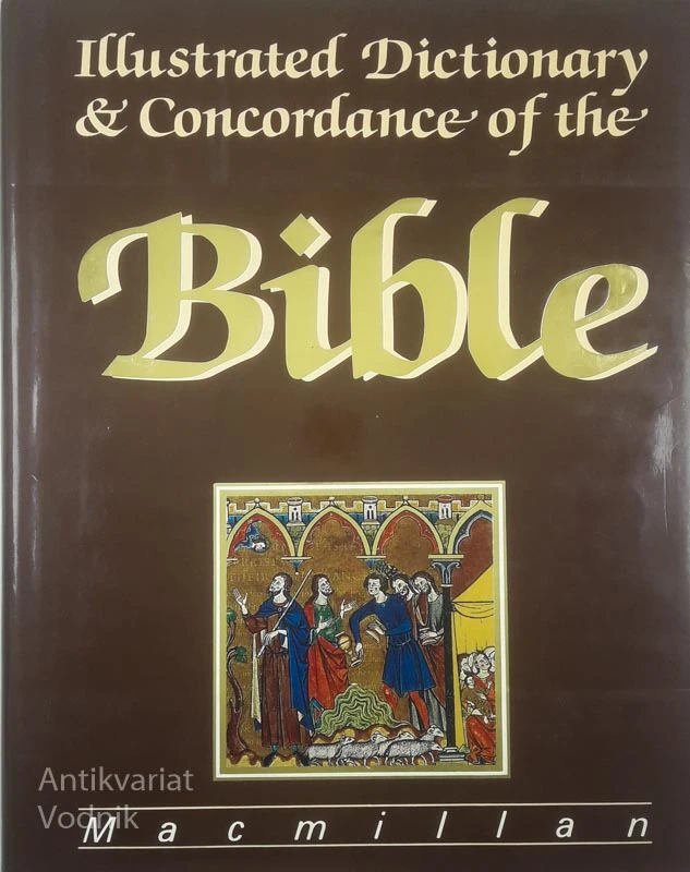 ILLUSTRATED DICTIONARY & CONCORDANCE OF THE BIBLE