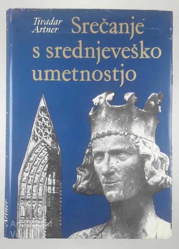 SREČANJE S SREDNJEVEŠKO UMETNOSTJO, Tivadar Artner
