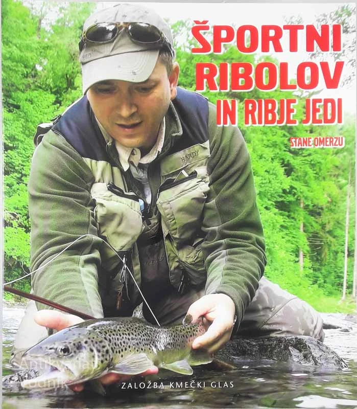 ŠPORTNI RIBOLOV IN RIBJE JEDI, Stane Omerzu