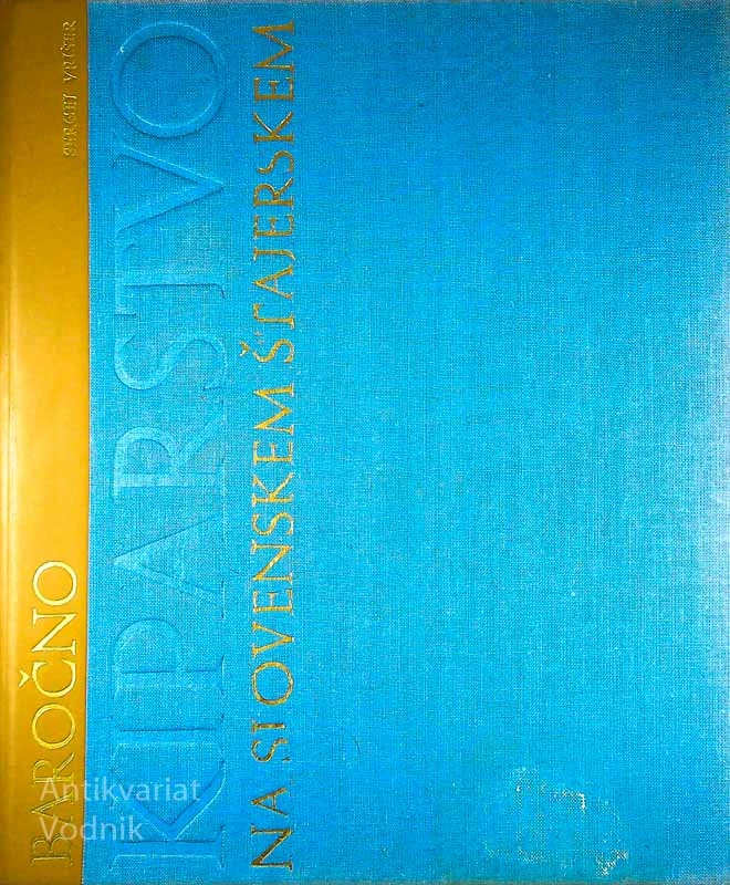 BAROČNO KIPARSTVO NA SLOVENSKEM ŠTAJERSKEM, Sergej Vrišer