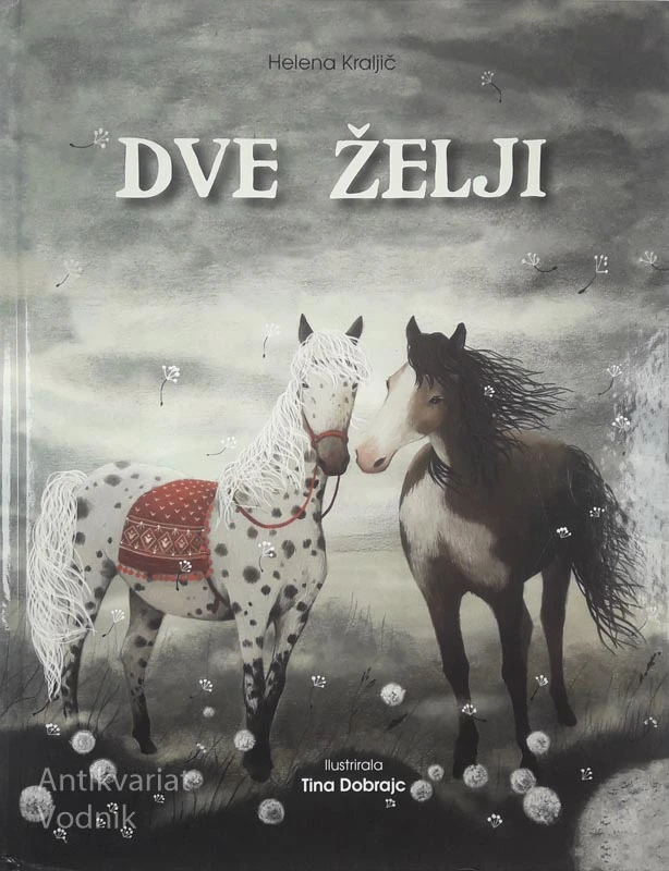 DVE ŽELJI, Helena Kraljič