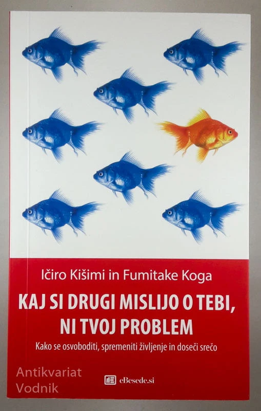 KAJ SI DRUGI MISLIJO O TEBI, NI TVOJ PROBLEM, Ičiro Kišimi in Fumitake Koga