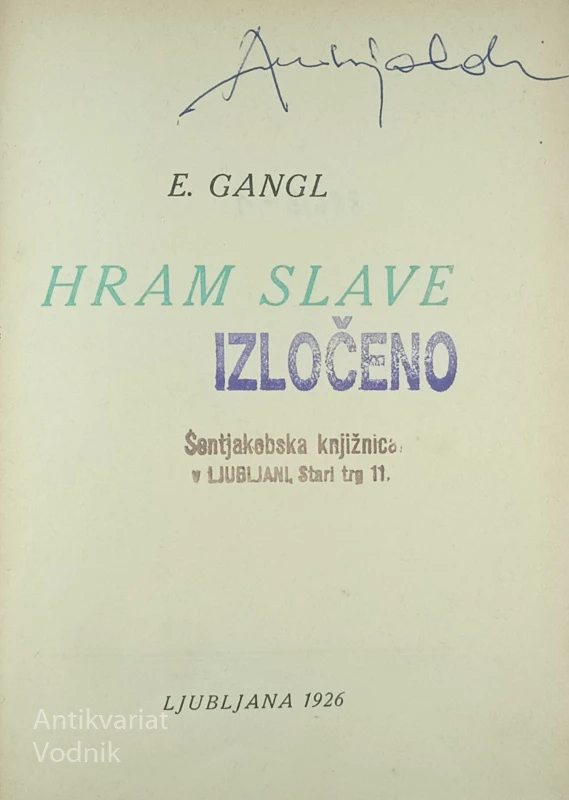 HRAM SLAVE, E. Gangl