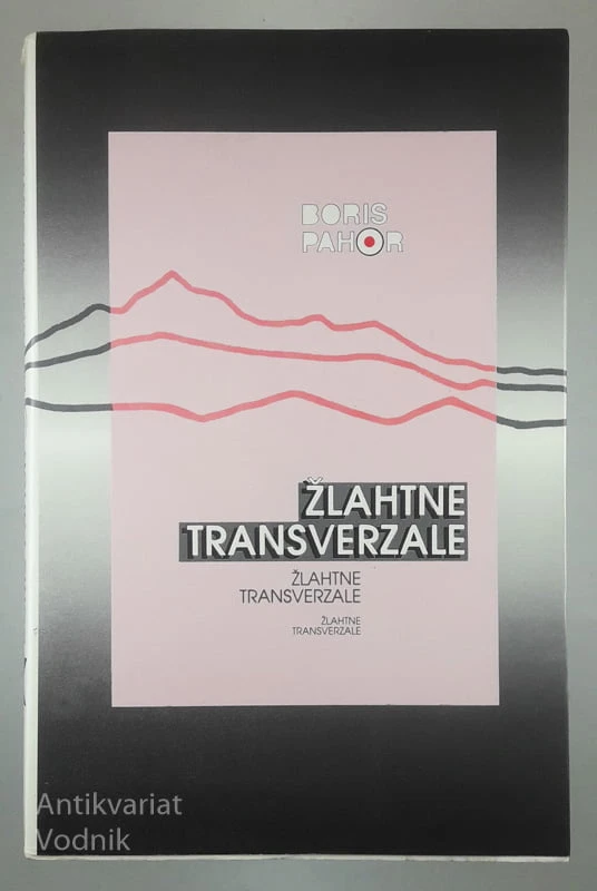 ŽLAHTNE TRANSVERZALE, Boris Pahor