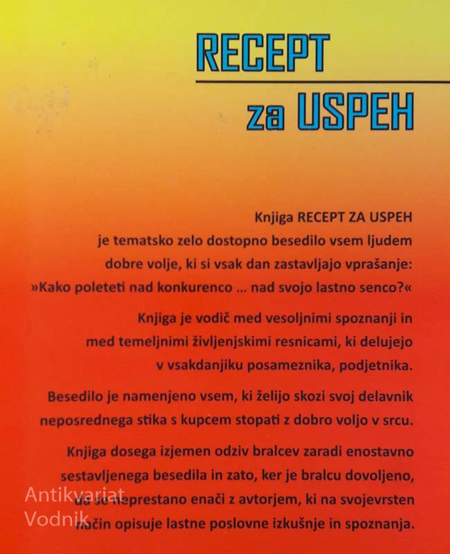 RECEPT ZA USPEH, Tomaž Troha