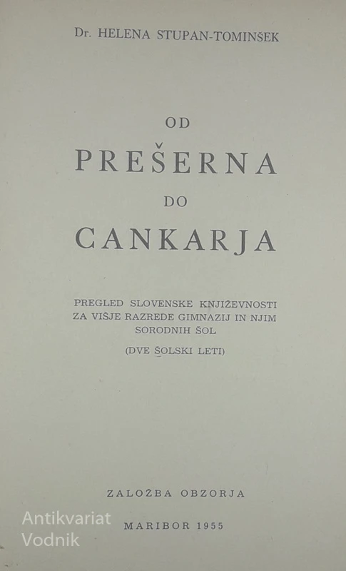 OD PREŠERNA DO CANKARJA, dr. Helena Stupan